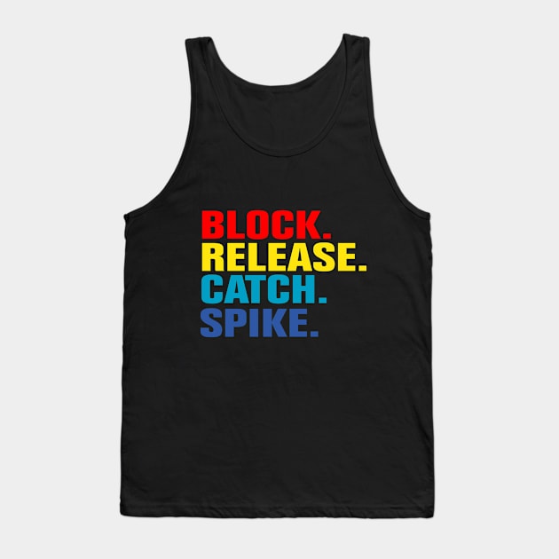 Block Release Catch Spike Tank Top by EmmaShirt